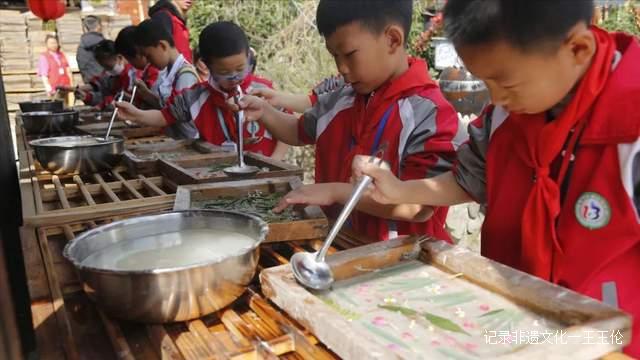 身临非遗，手牵曼洞非遗课堂——古法造纸制作技艺